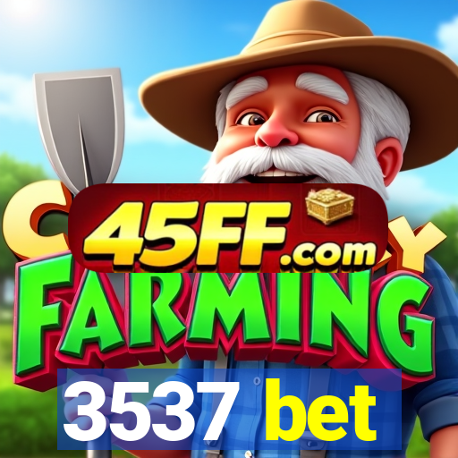 3537 bet